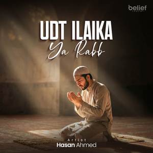 Udt Ilaika Ya Rabb