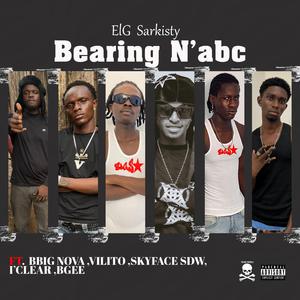 Bearing N'abc (feat. Bbig Nova, Vilito, Skyface SDW, I’Clear & Bgee)