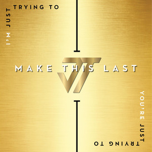 Make This Last
