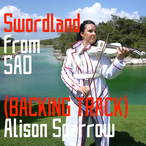 Swordland (from Sword Art Online) [Backing Track]