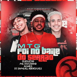 Mtg Foi no Baile do Serrão
