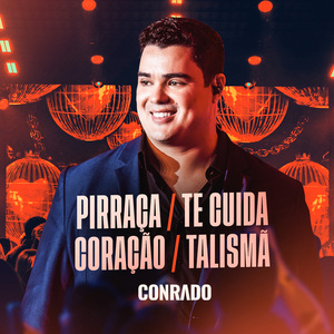Pirraça / Te Cuida Coração / Talismã (Ao Vivo)