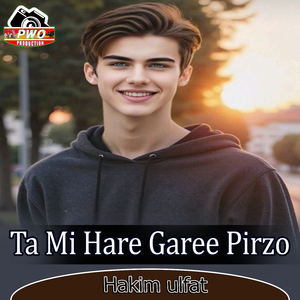 Ta Mi Hare Garee Pirzo