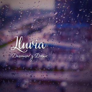 Lluvia: Descansar y Dormir, Pt. 27