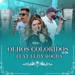 Olhos Coloridos (feat. Ludy Rocha)