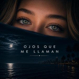 Ojos que me llaman