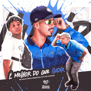 É Melhor do Que Iludir