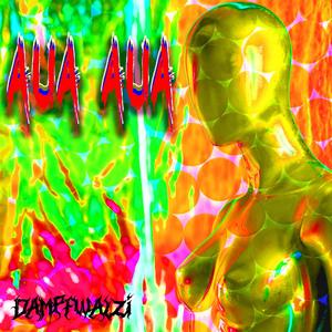 AUA AUA (6remix9) (6remix9)