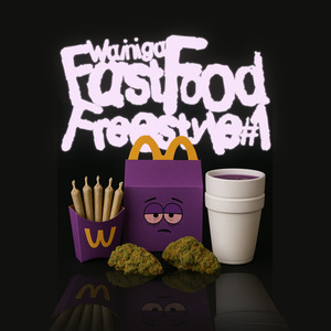 Fast Food Freestyle #1