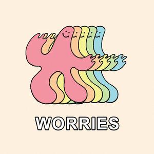Worries