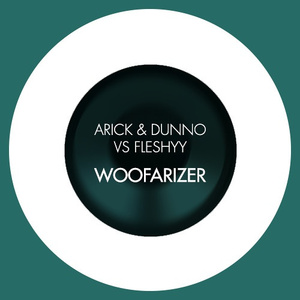 Woofarizer (Original Mix)