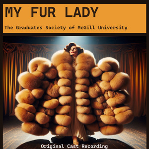 We Hate Each Other (From "My Fur Lady")