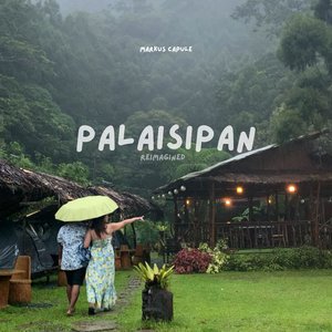 Palaisipan (Reimagined)