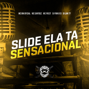 Slide Ela Ta Sensacional