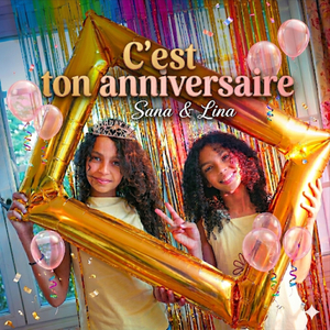 C'est ton anniversaire