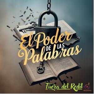 El Poder De Las Palabras