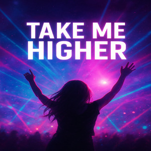 Take Me Higher