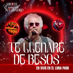Te Llenaré de Besos (en vivo Luna Park)