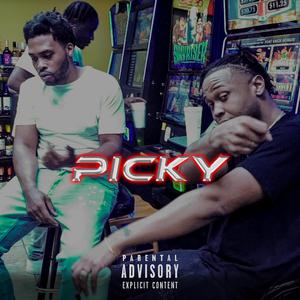 Picky (feat. FridayBadLuckBaby)
