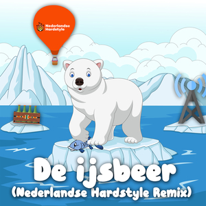 De Ijsbeer (Hardstyle Remix)