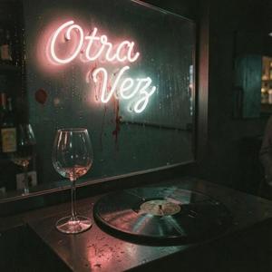 Otra vez (feat. Maxi Viera)