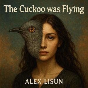 The Cuckoo was Flying