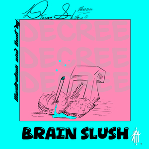 Brain Slush