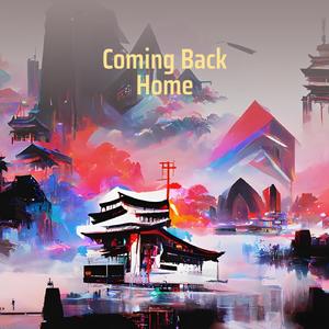 Coming Back Home