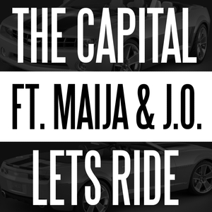 Lets Ride (Ft. Maija & J.O.)