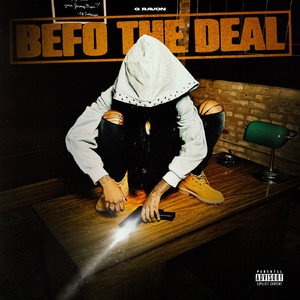 Befo The Deal