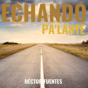 Echando Pa´lante