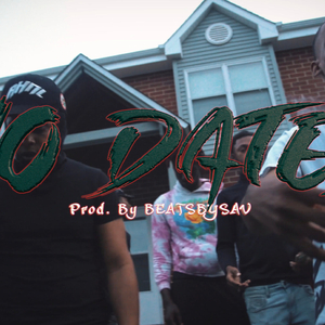 No Dates (feat. Flakk Hood & Juany Gambino)