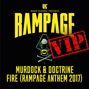 Fire VIP (Rampage Anthem 2017) (Original Mix)