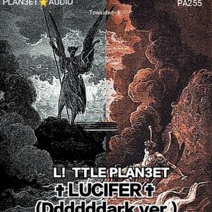 LUCIFER(Ddddddark VER.).