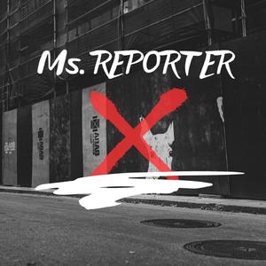 Ms. Reporter