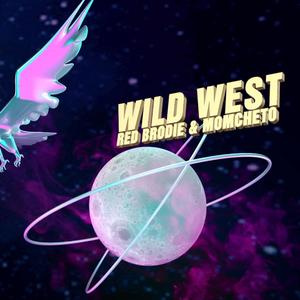 WILD WEST (feat. MOM4ETO)