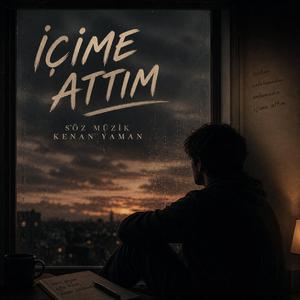İÇİME ATTIM