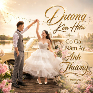 Cô Gái Năm Ấy Anh Thương (Version 1)