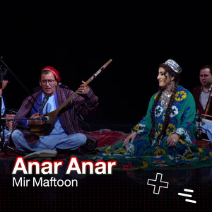 Mir Maftoon - Anar Anar.wav