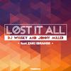 DJ Whisky - Lost It All (DJ Whisky Mix)