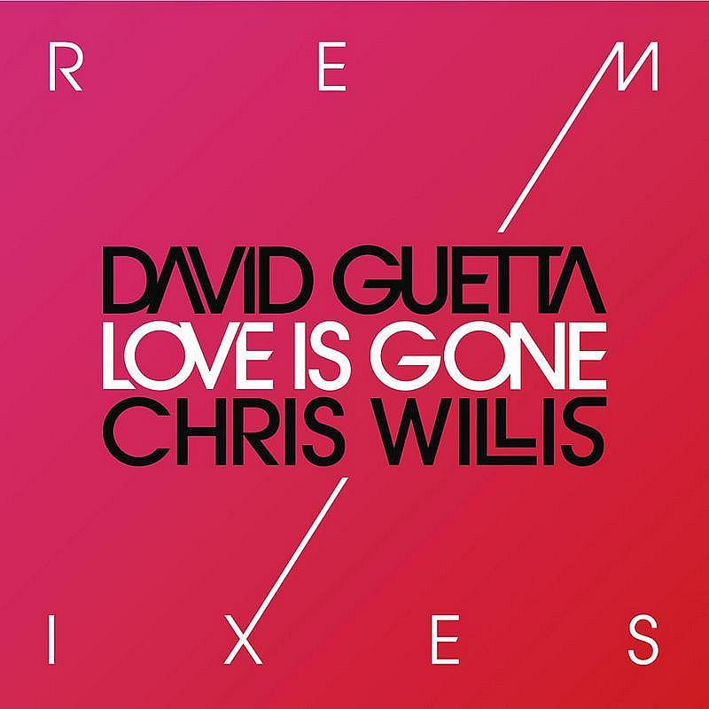 guetta / joachim garraud / chris willis 所属专辑:love is gone