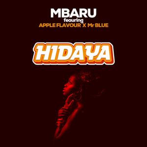 HIDAYA (feat. Apple Flavour x Mr Blue)