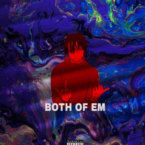 Both Of Em