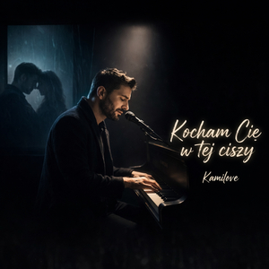 Kocham Cię w tej ciszy