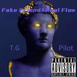 Fake Friend＆Real Flow