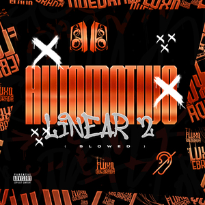 Automotivo Linear 2 ( Slowed )