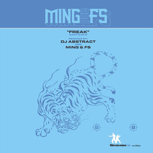 Freak (Ming & FS Electrolysis Mix)