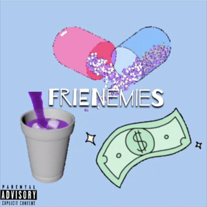 Frienemies (feat. Lokye)