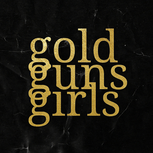 Gold Guns Girls