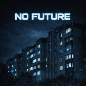 No future